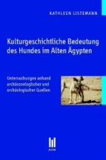 Kulturgeschichtliche Bedeutung des Hundes im Alten Ägypten