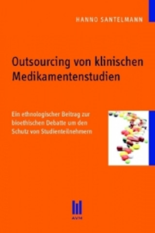 Outsourcing von klinischen Medikamentenstudien