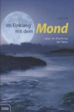 Im Einklang mit dem Mond