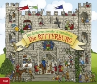 Das dreidimensionale Wimmelbuch - Die Ritterburg