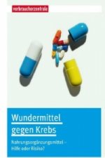 Wundermittel gegen Krebs?
