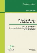 Prasidentialismus in Lateinamerika