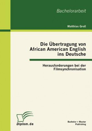 UEbertragung von African American English ins Deutsche