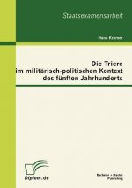 Triere im militarisch-politischen Kontext des funften Jahrhunderts
