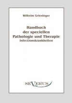 Handbuch der speciellen Pathologie und Therapie