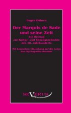 Marquis de Sade und seine Zeit