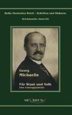 Georg Michaelis - Fur Staat und Volk