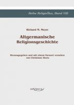 Altgermanische Religionsgeschichte