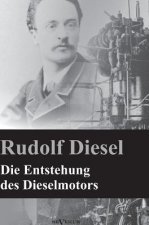 Die Entstehung des Dieselmotors