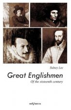 Great Englishmen of the sixteenth century