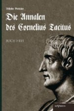 Die Annalen des Cornelius Tacitus