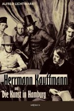 Herrmann Kauffmann und die Kunst in Hamburg von 1800-1850