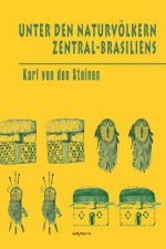 Unter den Naturvoelkern Zentral-Brasiliens