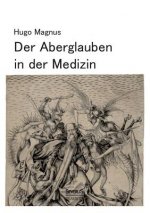 Aberglauben in der Medizin