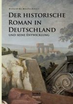 historische Roman in Deutschland und seine Entwicklung