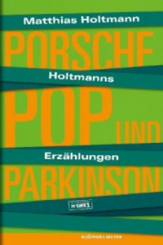 Porsche, Pop und Parkinson, m. Audio-CD