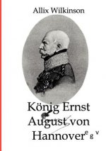 Koenig Ernst August von Hannover