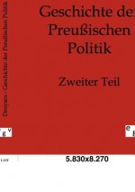 Geschichte der Preussischen Politik