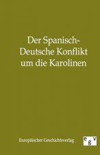 Spanisch-Deutsche Konflikt Um Die Karolinen