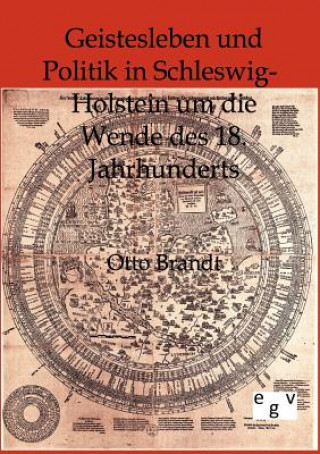Geistesleben und Politik in Schleswig-Holstein um die Wende des 18. Jahrhunderts