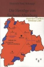 Die Herzoge von Sachsen-Altenburg