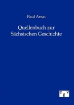 Quellenbuch zur Sachsischen Geschichte