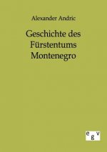 Geschichte des Furstentums Montenegro