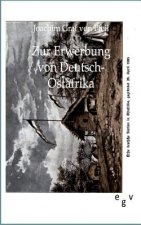 Zur Erwerbung von Deutsch-Ostafrika