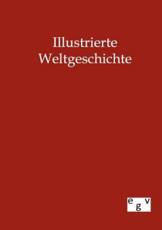 Illustrierte Weltgeschichte