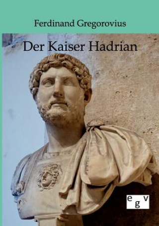 Kaiser Hadrian