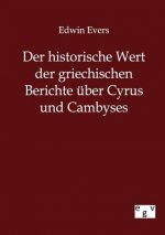 historische Wert der griechischen Beitrage uber Cyrus und Cambyses