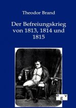 Befreiungskrieg Von 1813, 1814 Und 1815