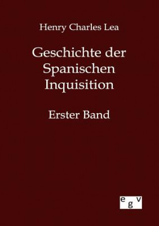 Geschichte der Spanischen Inquisition