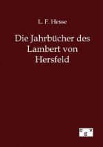 Jahrbucher des Lambert von Hersfeld