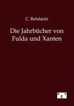 Jahrbucher von Fulda und Xanten