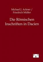 Roemischen Inschriften in Dacien