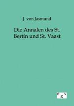 Annalen Des St. Bertin Und St. Vaast