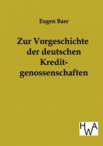 Zur Vorgeschichte der deutschen Kreditgenossenschaften