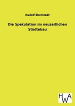 Spekulation im neuzeitlichen Stadtebau