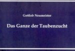 Das Ganze der Taubenzucht