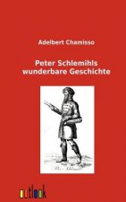Peter Schlemihls wunderbare Geschichte