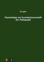 Psychologie als Grundwissenschaft der Padagogik