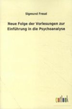 Neue Folge der Vorlesungen zur Einführung in die Psychoanalyse