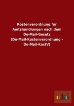 Kostenverordnung Fur Amtshandlungen Nach Dem de-Mail-Gesetz (de-Mail-Kostenverordnung - de-Mail-Kostv)