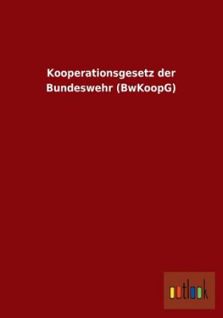 Kooperationsgesetz Der Bundeswehr (Bwkoopg)