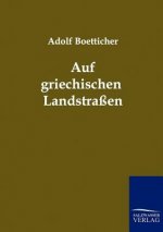 Auf griechischen Landstrassen