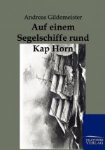 Auf Einem Segelschiffe Rund Kap Hoorn