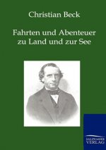 Fahrten und Abenteuer zu Land und zur See