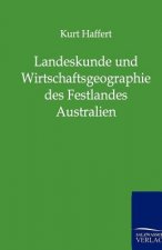 Landeskunde Und Wirtschaftsgeographie Des Festlandes Australien