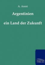 Argentinien - ein Land der Zukunft